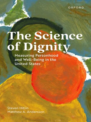 cover image of The Science of Dignity